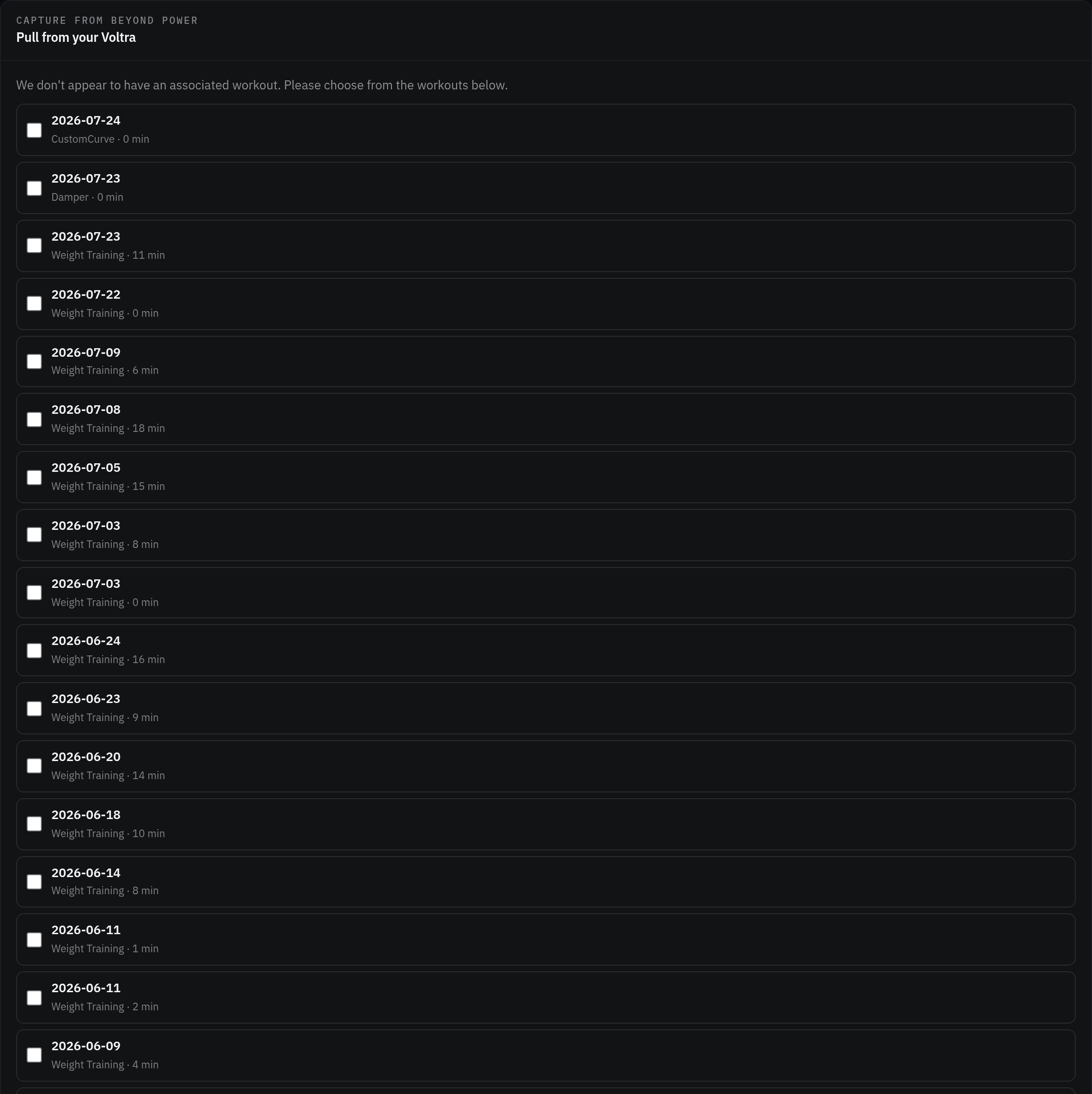 The Pull from your Voltra panel listing recent Beyond Power workouts by date and mode — 2026-07-24 CustomCurve, 2026-07-23 Damper, 2026-07-23 Weight Training 11 min, and more — each with a checkbox, above an Import workouts button.